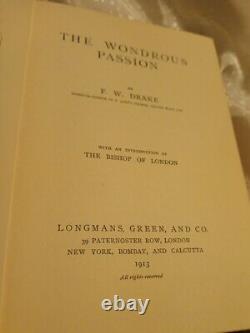 Édition rare 1ère édition La passion merveilleuse Copie originale de 1913 Longmens Green & Co