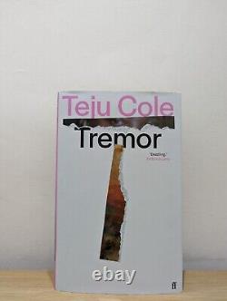 Édition signée - Première édition - Tremblement par Teju Cole - Nouveau