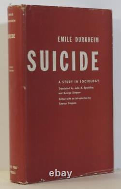 Emile Durkheim / Suicide 1ère Édition 1951
