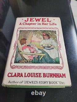 Jewel Un Chapitre Dans Sa Vie Par Clara Louise Burnham 1903 Première Édition