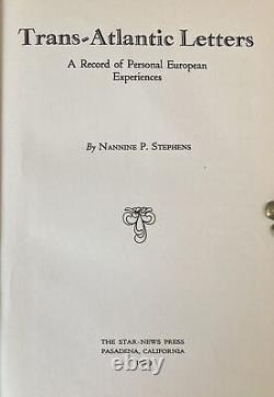 LETTRES TRANSATLANTIQUES par Nannine P. Stephens de Pasadena 1929 EXEMPLAIRE DE PRÉSENTATION