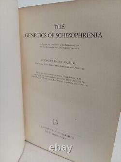 La génétique de la schizophrénie par Franz J. Kallman SIGNÉ 1938 Première édition TB