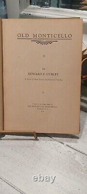 Livre ancien de Monticello par Edward F. Curly, première édition, daté de 1930, original.