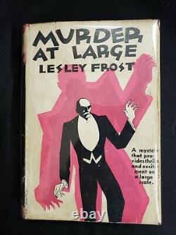 MEURTRE À GRANDE ÉCHELLE Lesley Frost Première édition sous JAQUETTE 1932 Assez RARE