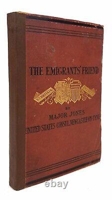 Major Jones L'Ami de l'Émigrant PREMIÈRE ÉDITION 1880 avec Carte, Pliages