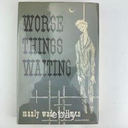 Manly Wade Wellman / Worse Thing Waiting Signé 1ère Édition 1973