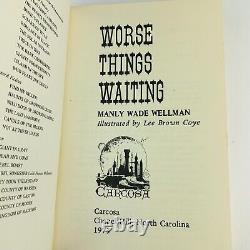 Manly Wade Wellman / Worse Thing Waiting Signé 1ère Édition 1973