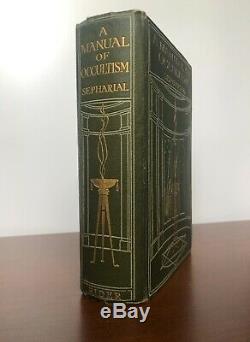 Manuel Sépharial A L'occultisme 1er Ed. 1911 Astrologie Alchimie Magique Rare Occulte