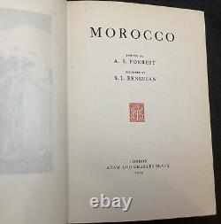 Maroc Peint Par A S Forrest Décrit Par S L Bensusan Première Edition 1904