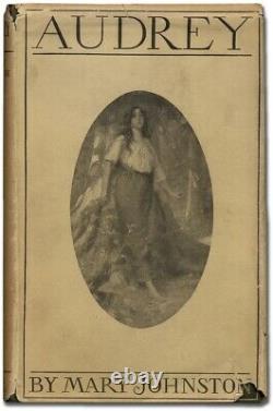 Mary Johnston / Audrey Première Édition 1902