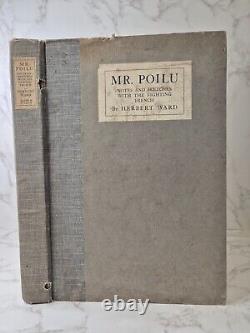 Monsieur Poilu par Herbert Ward Première édition 1916 Notes et croquis sur les combats français
