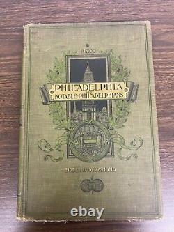 Philadelphie et les Philadelphiens Notables 1902 1ère édition Moses King 1ère impression