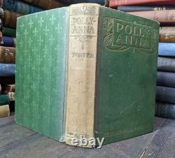 Pollyanna Première Edition Eleanor H Porter 1913 Rare Green Couverture Rigide