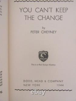 Première édition de 1944 Vous ne pouvez pas garder le changement par Peter Cheyney Badge Rouge
