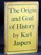 Première édition De Karl Jaspers 1953 L'origine Et Le But De L'histoire Relié Avec Jaquette