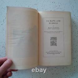 Première édition originale antique de 'To Have and To Hold' de Mary Johnston en reliure rigide
