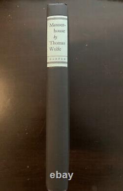 Rare, Mannerhouse Limitée Première Édition 1948 Prologue en Trois Actes Par T Wolfe