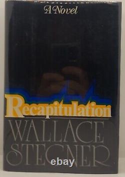 Recapitulation de Wallace Stegner Édition Signée Première