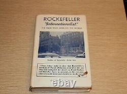 Rockefeller Internationaliste L'homme qui gouverne mal le monde 1952 PREMIÈRE ÉDITION