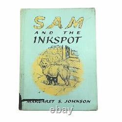 Sam et la tache d'encre Margaret S. Johnson 1953 ORIGINALE Première parution LIVRE Bibliothèque