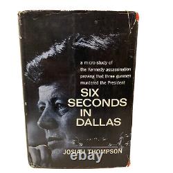 Six Secondes En Dallas Étude De La Conspiration Kennedy Assassination 1ère Édition
