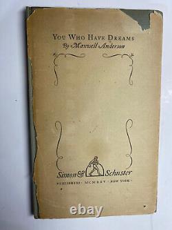 Toi qui as des rêves Maxwell Anderson Signé Première Édition 1925, #20 sur 1000