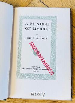 Un paquet de myrrhe par John G. Neihardt, édition de 1907, dépôt de la première édition de l'Outing Press à Deposit, NY.