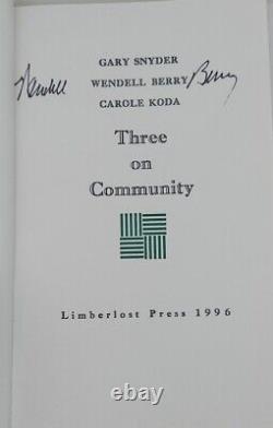 Wendell Berry Trois sur la communauté Édition signée première