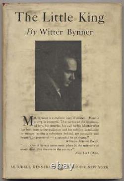 Witter BYNNER / Le Petit Roi 1ère édition 1914